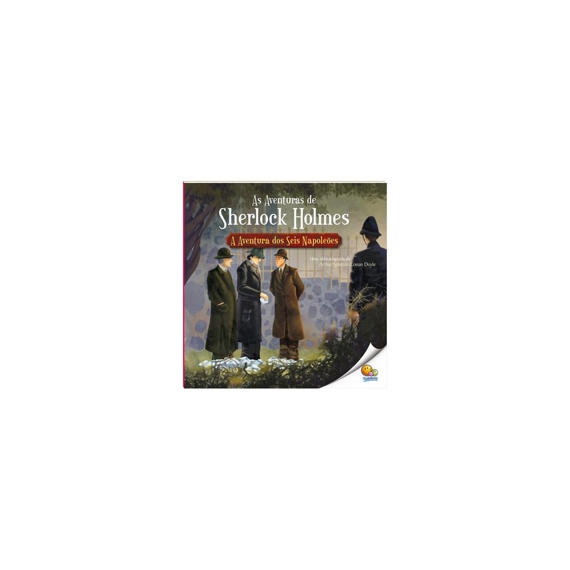 As Aventuas de Sherlock Holmes: A Aventura dos Seis Napoleões (Nível 4 / Paradidáticos Todolivro)