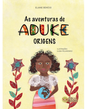 AS AVENTURAS DE ADUKE - ORIGENS