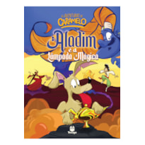 AS AVENTURAS DE CARAMELO: ALADIM E A LÂMPADA MÁGICA - VOL. IV
