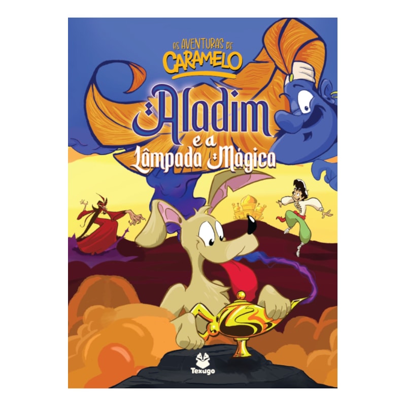 AS AVENTURAS DE CARAMELO: ALADIM E A LÂMPADA MÁGICA - VOL. IV