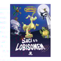 AS AVENTURAS DE CARAMELO: SACI E O LOBISOMEM, VOL. V
