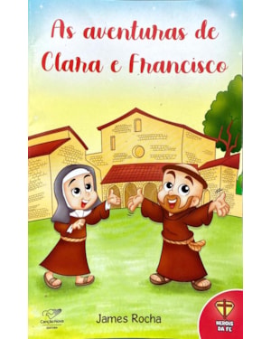 AS AVENTURAS DE CLARA E FRANCISCO