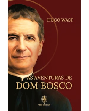 AS AVENTURAS DE DOM BOSCO