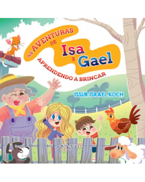As aventuras de Isa e Gael: aprendendo a brincar