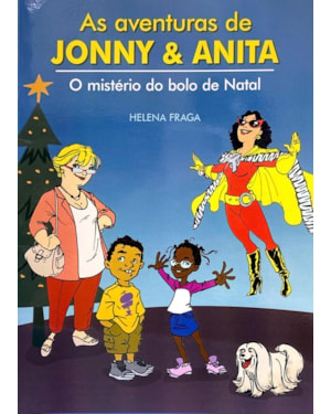 AS AVENTURAS DE JONNY & ANITA - O MISTÉRIO DO BOLO DE NATAL