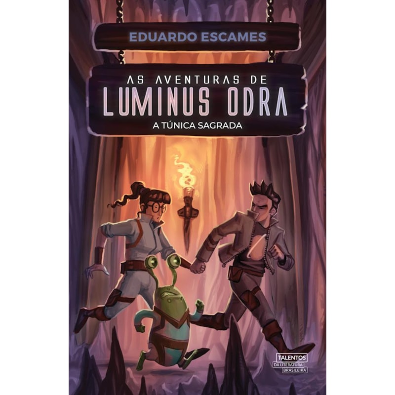 AS AVENTURAS DE LUMINUS ODRA - A TÚNICA SAGRADA - VOL. 2