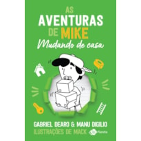 AS AVENTURAS DE MIKE 3: MUDANDO DE CASA