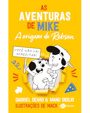 AS AVENTURAS DE MIKE 4: A ORIGEM DE ROBSON