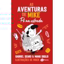 AS AVENTURAS DE MIKE 5 - PÉ NA ESTRADA