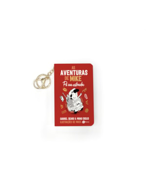 AS AVENTURAS DE MIKE 5: PÉ NA ESTRADA: LIVRO DE BOLSO COM CHAVEIRO