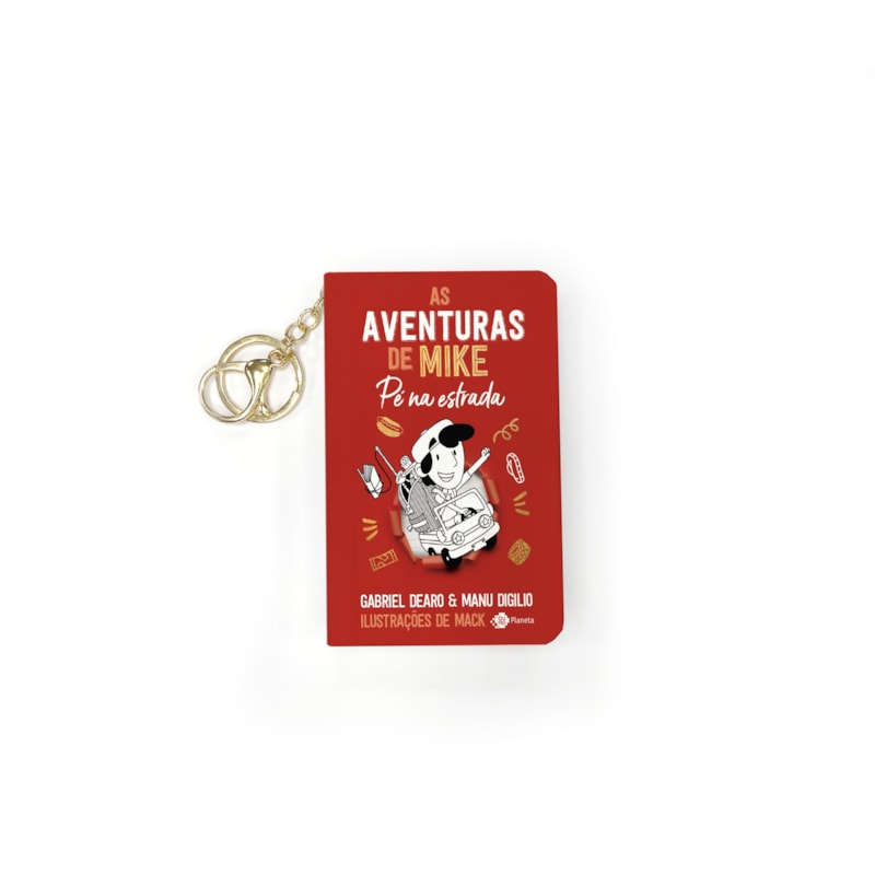 AS AVENTURAS DE MIKE 5: PÉ NA ESTRADA: LIVRO DE BOLSO COM CHAVEIRO