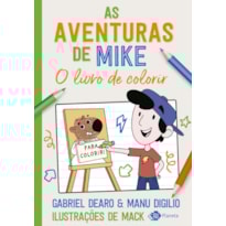 AS AVENTURAS DE MIKE - O LIVRO DE COLORIR