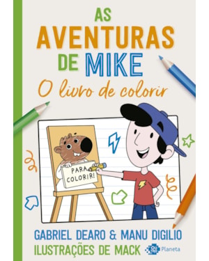 AS AVENTURAS DE MIKE - O LIVRO DE COLORIR