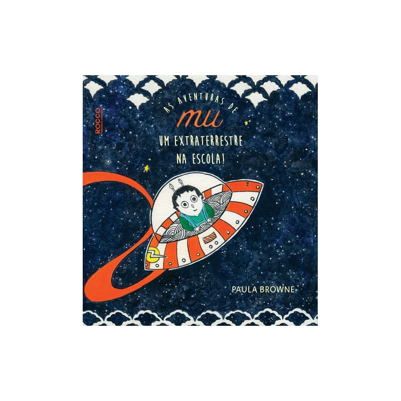 AS AVENTURAS DE MU: UM EXTRATERRESTRE NA ESCOLA