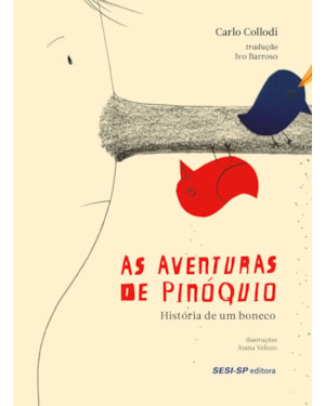 AS AVENTURAS DE PINÓQUIO - HISTÓRIA DE UM BONECO
