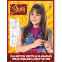 AS AVENTURAS DE POLIANA - COLORIR OFICIAL EXTRA: EMBARQUE NAS AVENTURAS DA GAROTINHA COM MUITOS PASSATEMPOS DIVERTIDOS!
