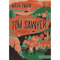 AS AVENTURAS DE TOM SAWYER (EDIÇÃO COMENTADA E ILUSTRADA) - TRADUÇÃO DE JOSÉ ROBERTO OSHEA