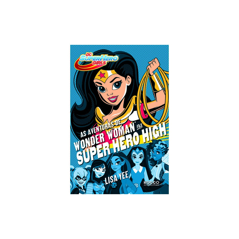 AS AVENTURAS DE WONDER WOMAN NA SUPER HERO HIGH