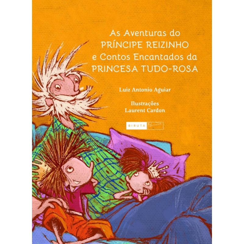 AS AVENTURAS DO PRÍNCIPE REIZINHO E CONTOS ENCANTADOS DA PRINCESA TUDO-ROSA