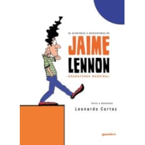 AS AVENTURAS E DESVENTURAS DE JAIME LENNON, DRAMATURGO MARGINAL