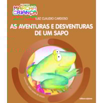 AS AVENTURAS E DESVENTURAS DE UM SAPO