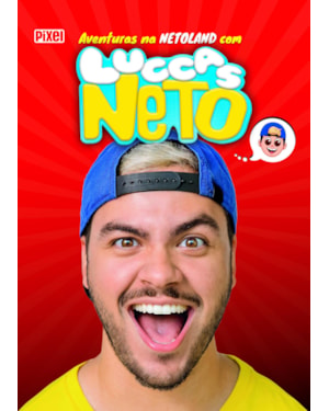AS AVENTURAS NA NETOLAND COM LUCCAS NETO