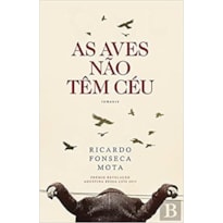 AS AVES NÃO TÊM CÉU