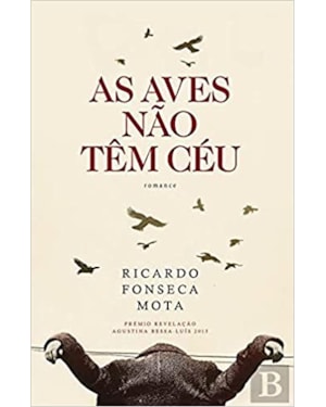 AS AVES NÃO TÊM CÉU