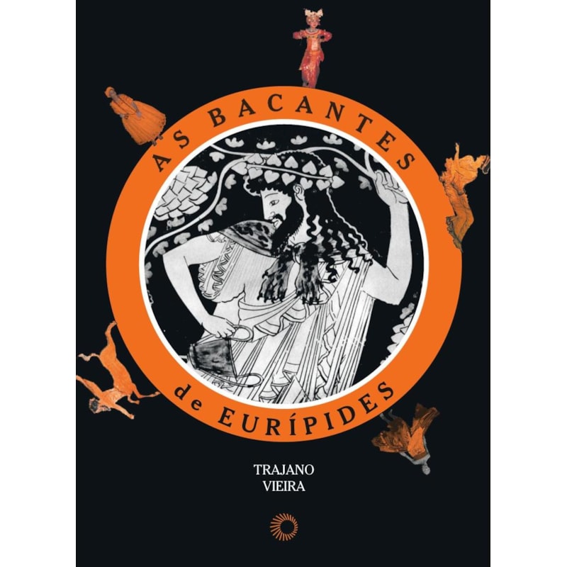 AS BACANTES DE EURÍPIDES