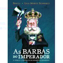 AS BARBAS DO IMPERADOR