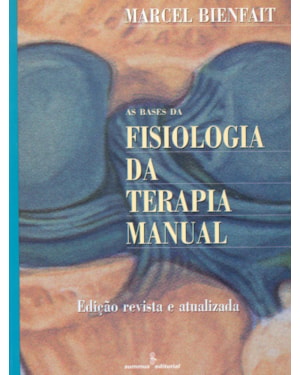 AS BASES DA FISIOLOGIA DA TERAPIA MANUAL