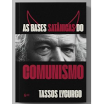 As Bases Satânicas do Comunismo