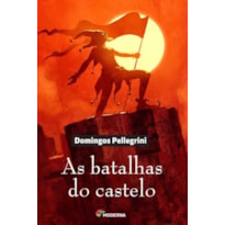 AS BATALHAS DO CASTELO