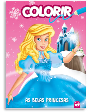AS BELAS PRINCESAS - EXPLOSÃO DE CORES