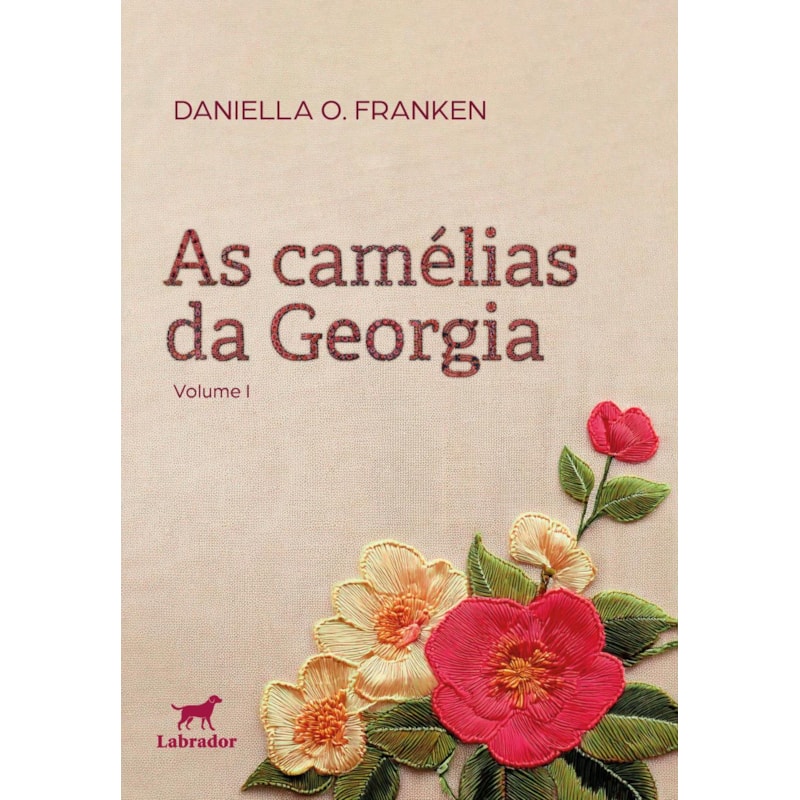 AS CAMÉLIAS DA GEORGIA: VOLUME I