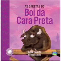 AS CARETAS DO BOI DA CARA PRETA - CANTIGAS