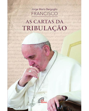 As cartas da tribulação