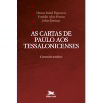 AS CARTAS DE PAULO AOS TESSALONICENSES