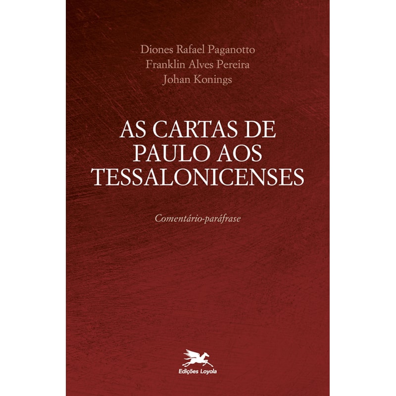 AS CARTAS DE PAULO AOS TESSALONICENSES