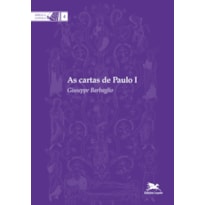 AS CARTAS DE PAULO I - VOL. 4