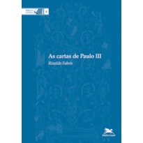 AS CARTAS DE PAULO III - VOL. 6