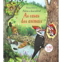 AS CASAS DOS ANIMAIS: ABRA E DESCUBRA!