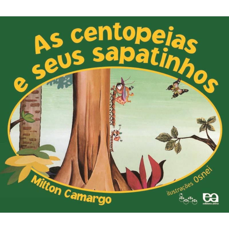 AS CENTOPEIAS E SEUS SAPATINHOS