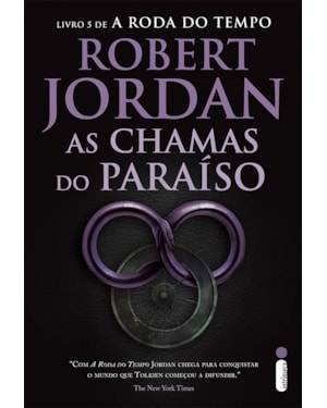 AS CHAMAS DO PARAÍSO: SÉRIE A RODA DO TEMPO VOL. 5