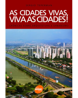 AS CIDADES VIVAS, VIVA AS CIDADES