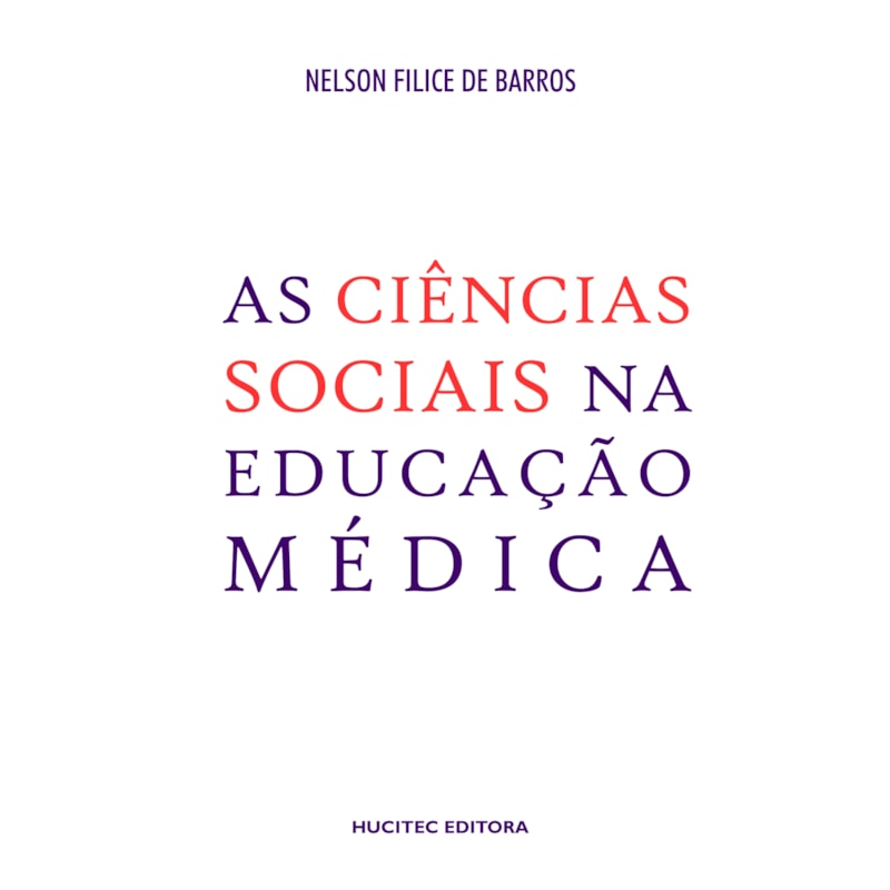 AS CIÊNCIAS SOCIAIS NA EDUCAÇÃO MÉDICA