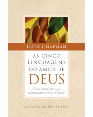 AS CINCO LINGUAGENS DO AMOR DE DEUS