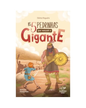 AS CINCO PEDRINHAS QUE VENCE O GIGANTE