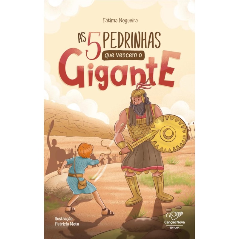 AS CINCO PEDRINHAS QUE VENCE O GIGANTE