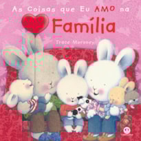 AS COISAS QUE EU AMO NA FAMÍLIA